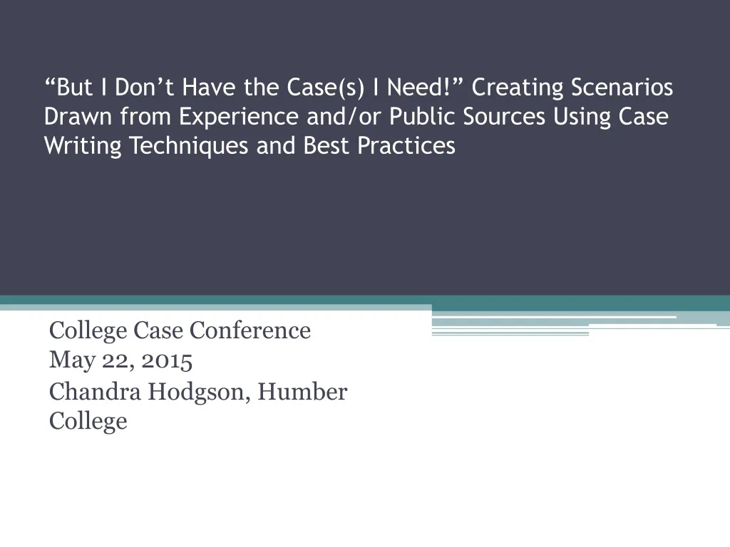 college case conference may 22 2015 chandra hodgson humber college