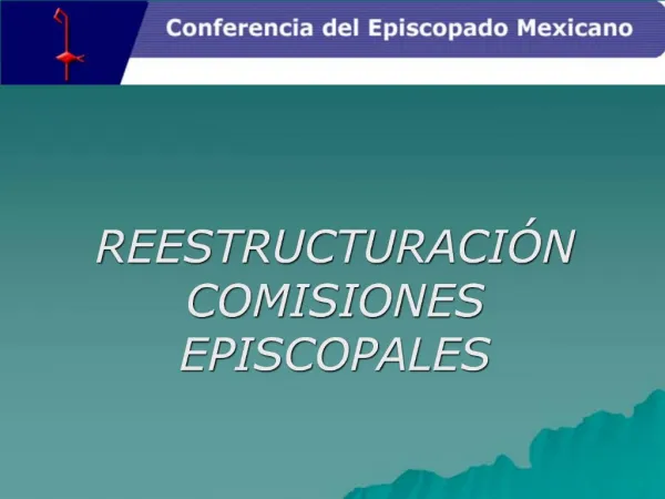 REESTRUCTURACI N COMISIONES EPISCOPALES