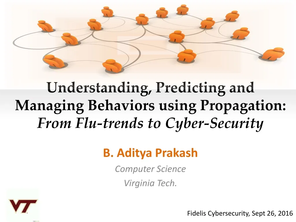 understanding predicting and managing behaviors using propagation from flu trends to cyber security