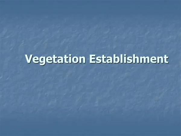 Vegetation Establishment