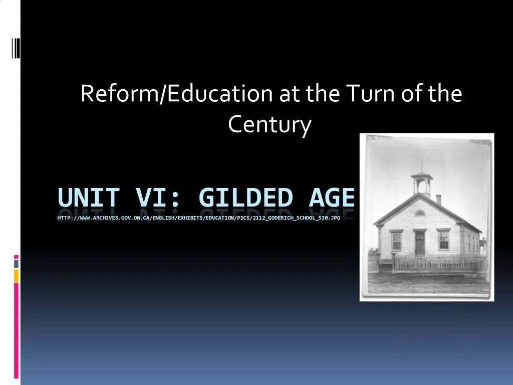 PPT - Unit VI: Gilded Age Archives.on PowerPoint Presentation, Free ...