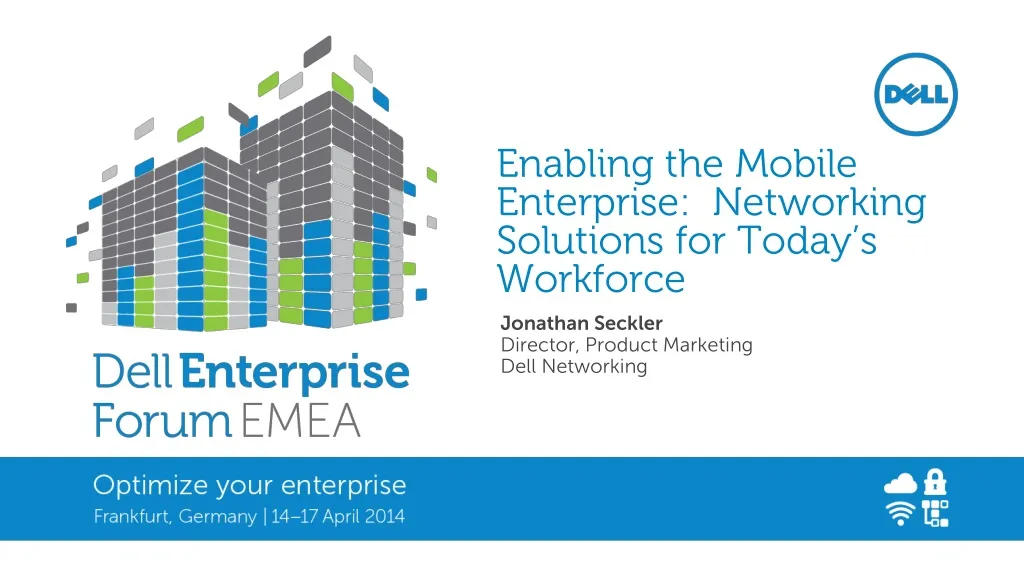 enabling the mobile enterprise networking solutions for today s workforce