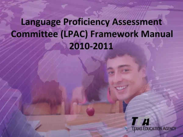 Language Proficiency Assessment Committee LPAC Framework Manual 2010-2011
