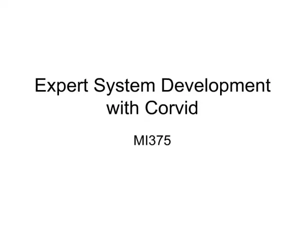 Expert System Development with Corvid