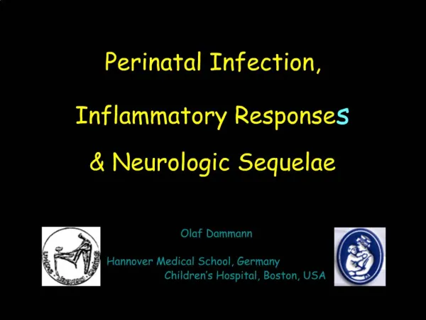 Perinatal Infection, Inflammatory Responses Neurologic Sequelae