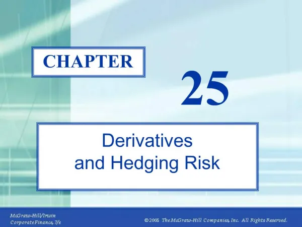 Derivatives and Hedging Risk