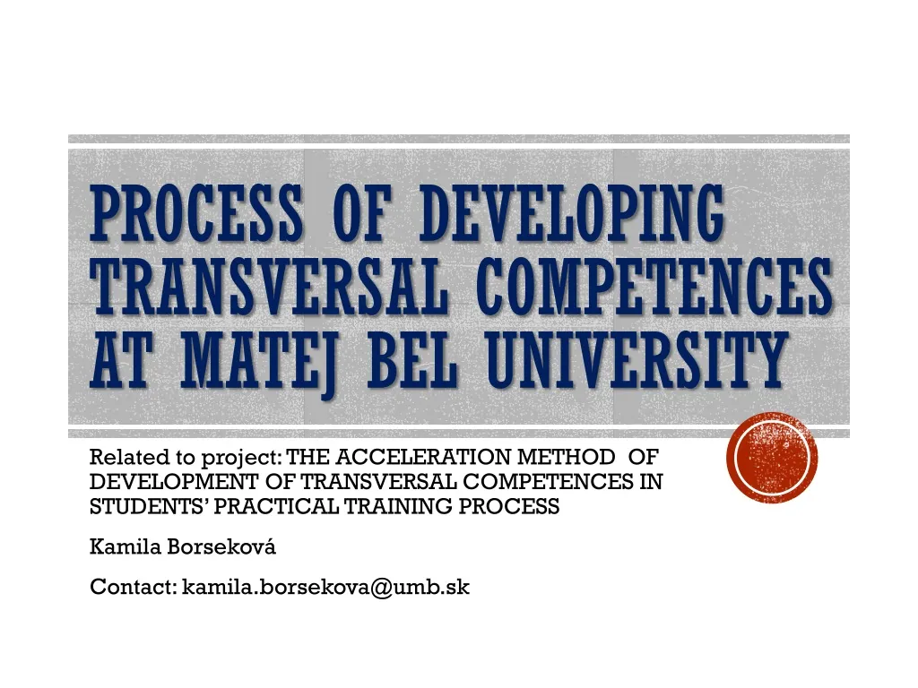 p rocess of developing transversal competences at matej bel university