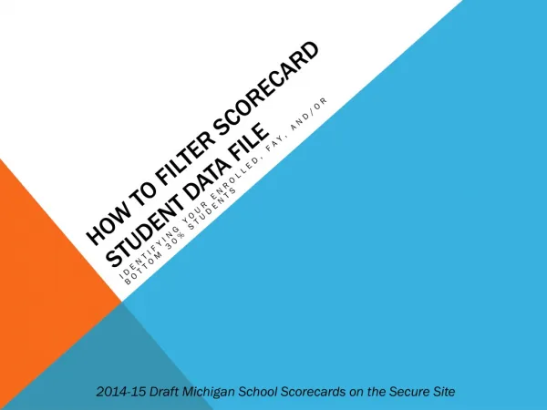 HOW TO Filter SCORECARD student data file