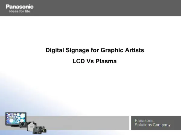 Digital Signage for Graphic Artists LCD Vs Plasma
