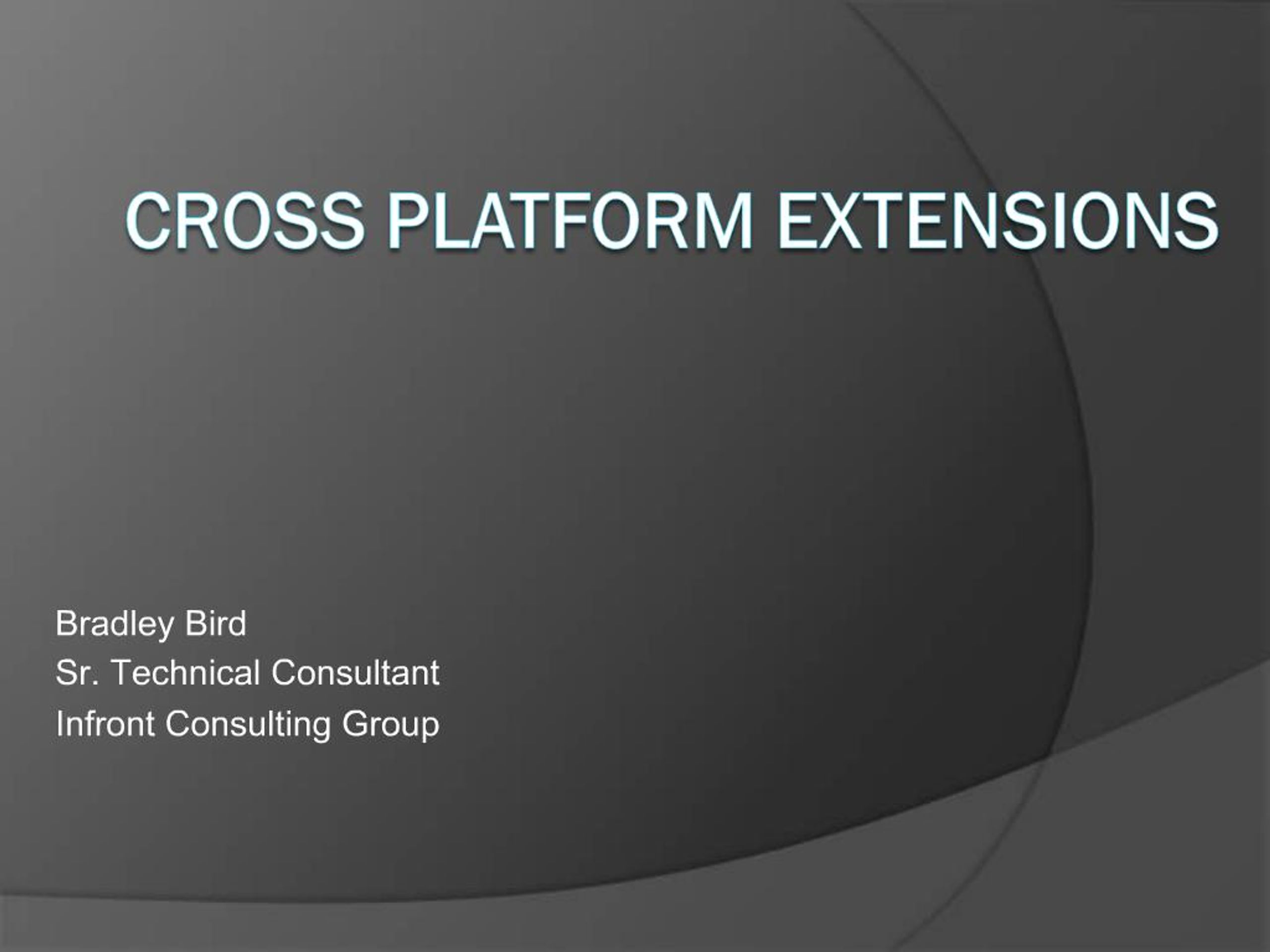 PPT - Cross Platform Extensions PowerPoint Presentation, free download ...
