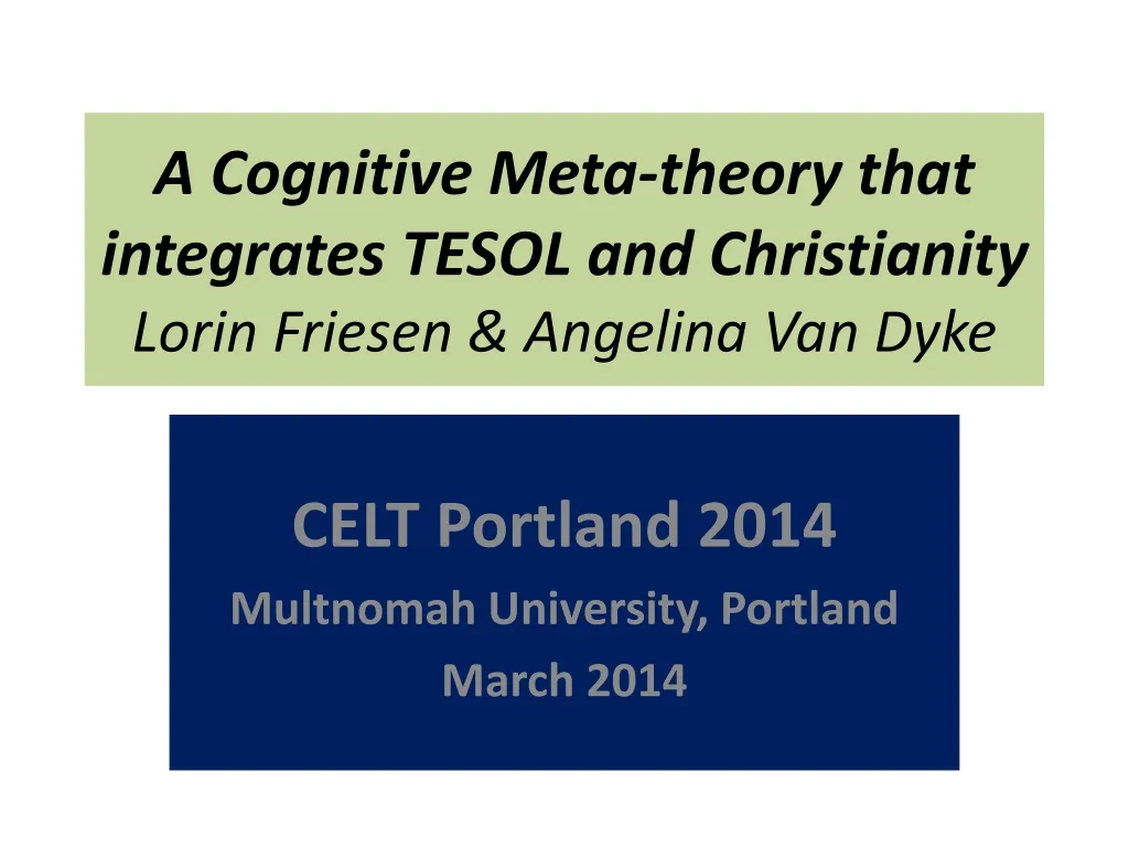 a cognitive meta theory that integrates tesol and christianity lorin friesen angelina van dyke