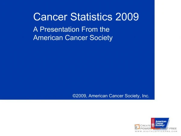 Cancer Statistics 2009