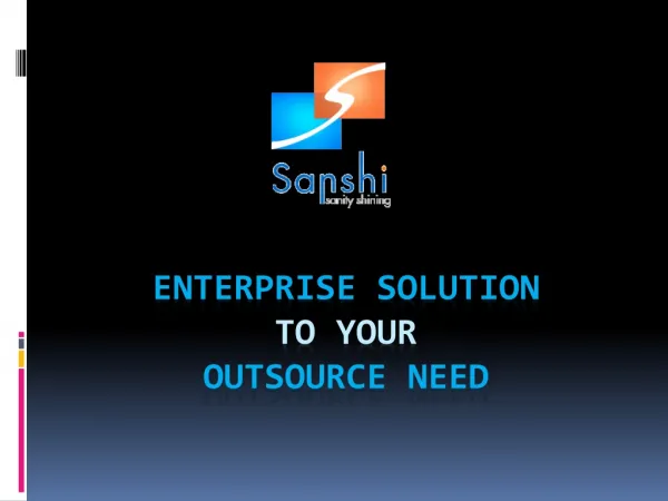 enterprise solution to your Outsource need