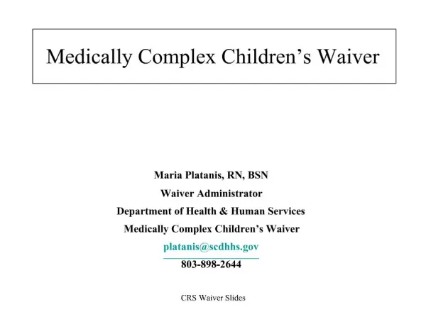 Medically Complex Children s Waiver