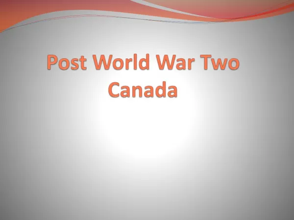 Post World War Two Canada