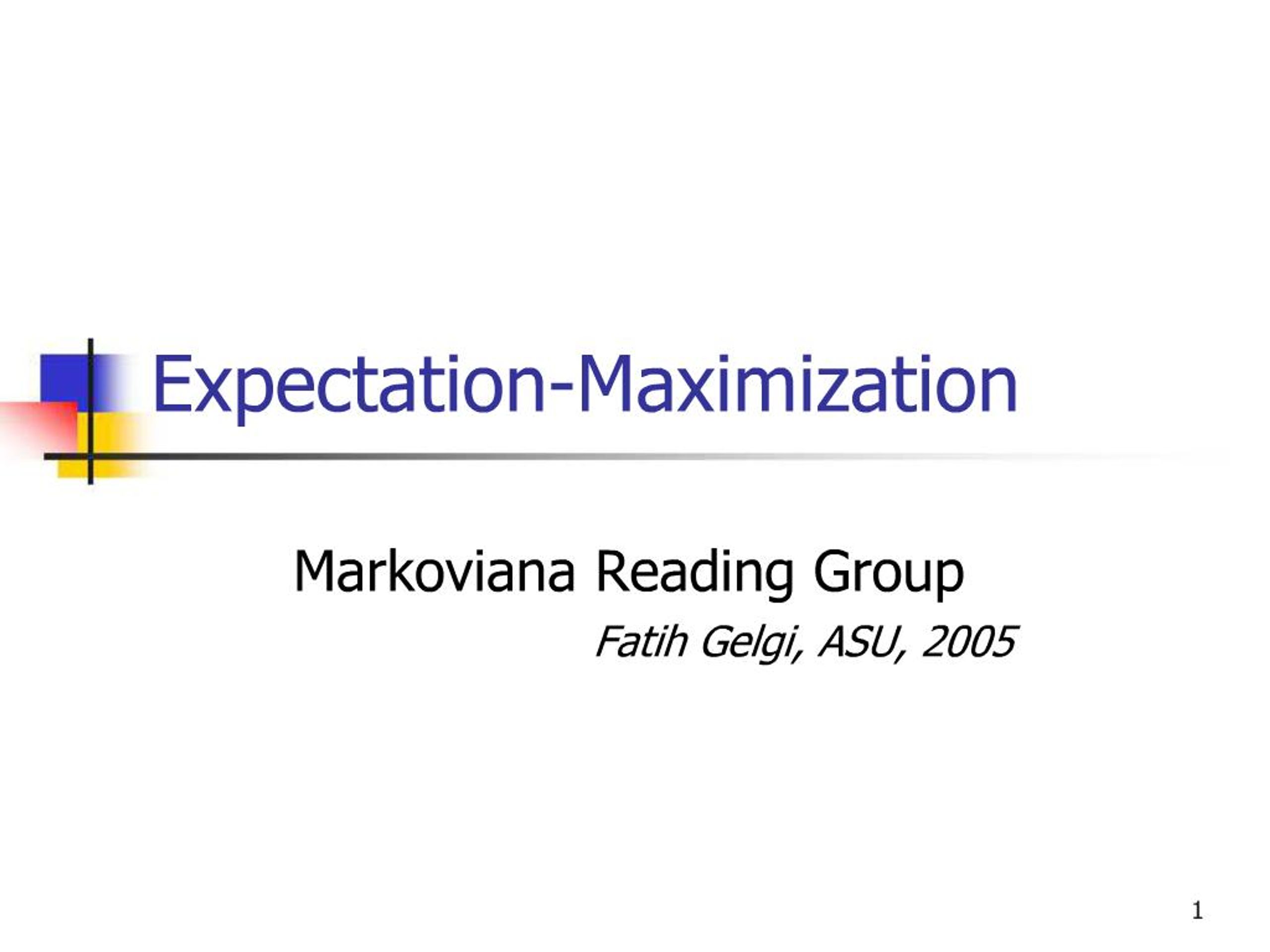 PPT - Expectation-Maximization PowerPoint Presentation, free download ...