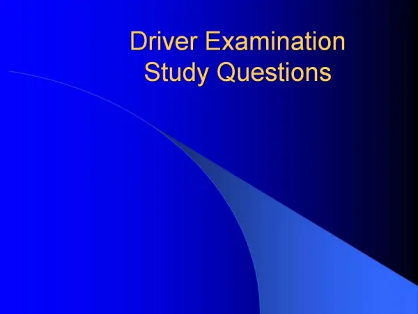 Driver Examination Study Questions