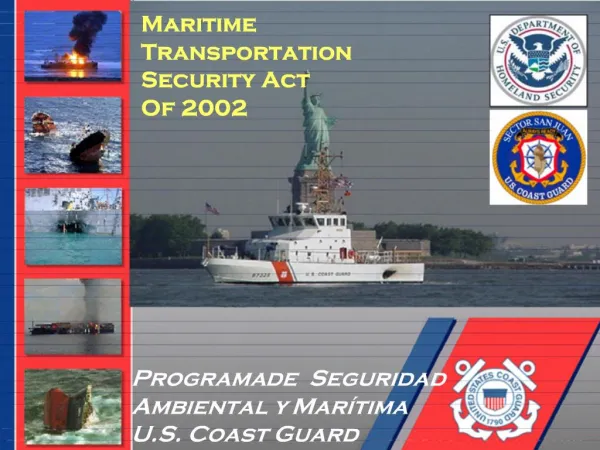Programa de Seguridad Ambiental y Mar tima U.S. Coast Guard