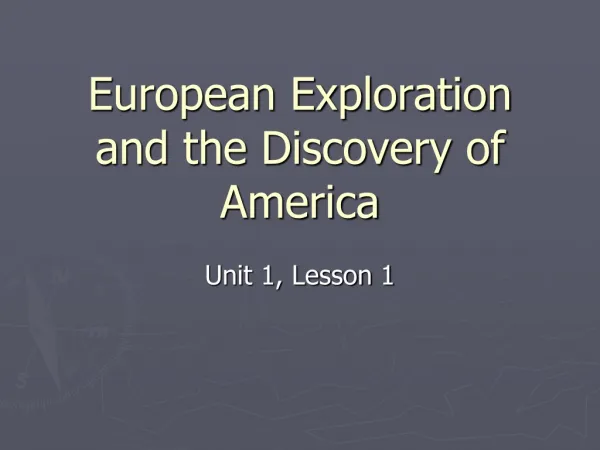 European Exploration and the Discovery of America