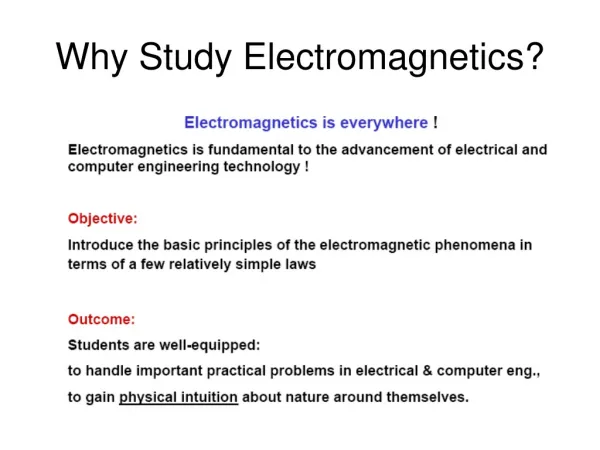 Why Study Electromagnetics?
