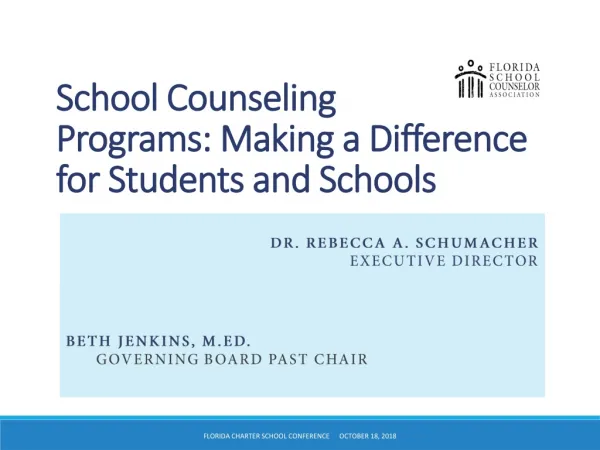 School Counseling Programs: Making a Difference for Students and Schools