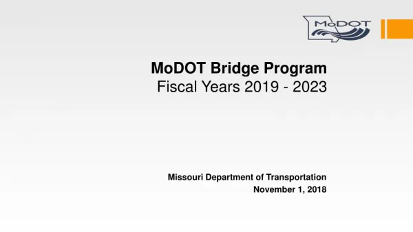 MoDOT Bridge Program Fiscal Years 2019 - 2023