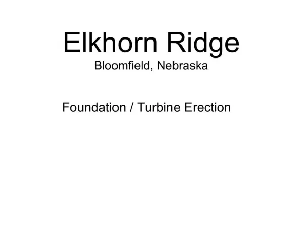 Elkhorn Ridge Bloomfield, Nebraska