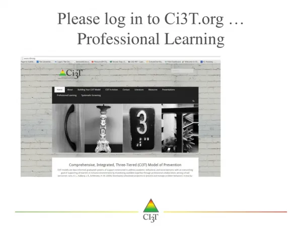 Please log in to Ci3T … Professional Learning