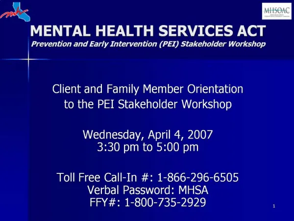 MENTAL HEALTH SERVICES ACT Prevention and Early Intervention PEI Stakeholder Workshop