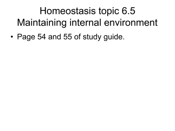 Homeostasis topic 6.5 Maintaining internal environment