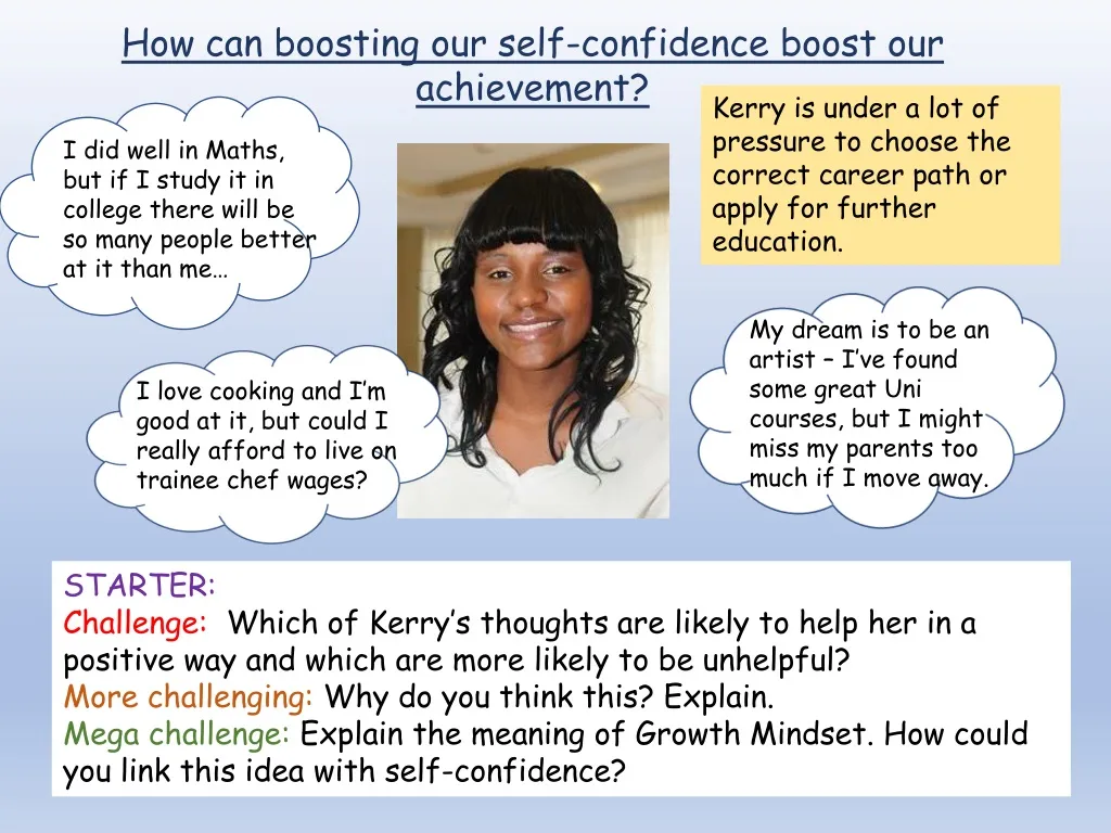 how can boosting our self confidence boost