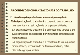 Considera es preliminares sobre a Organiza o do Trabalho: - slide 1