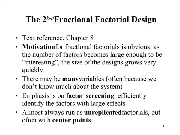 The 2k-p Fractional Factorial Design