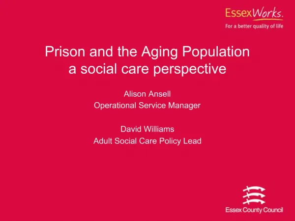 Prison and the Aging Population a social care perspective
