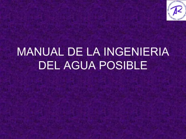 MANUAL DE LA INGENIERIA DEL AGUA POSIBLE