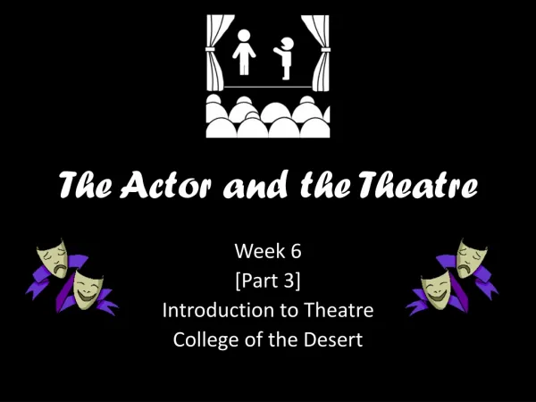 The Actor and the Theatre