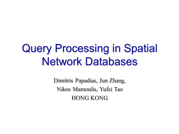 Query Processing in Spatial Network Databases