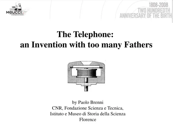 The Telephone: an Invention with too many Fathers