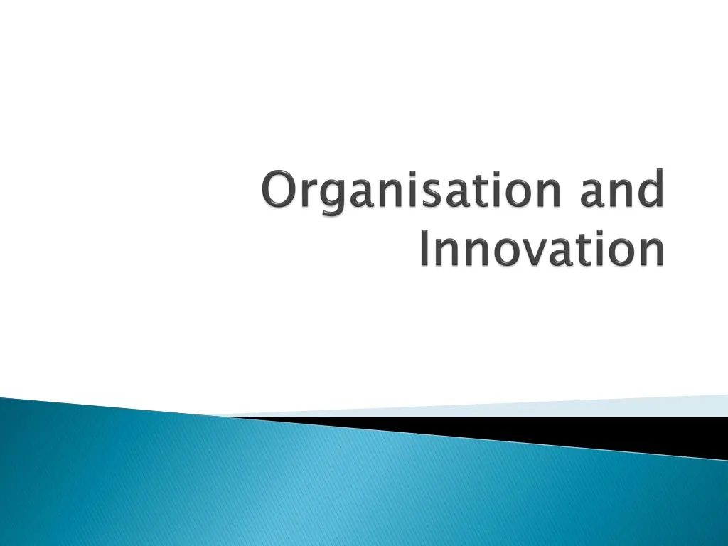 organisation and innovation