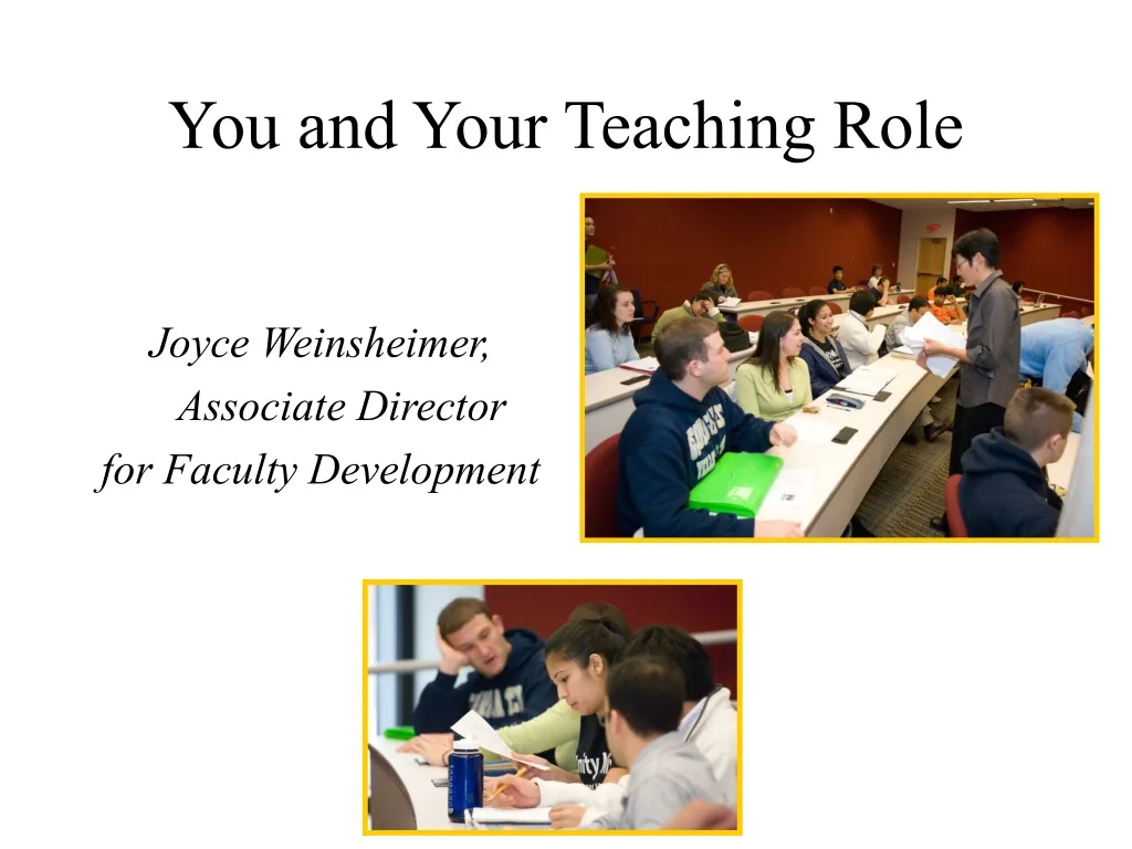 you and your teaching role