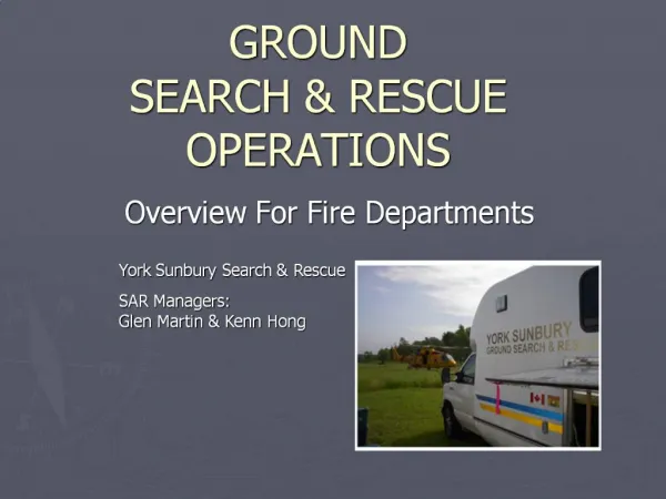 GROUND SEARCH RESCUE OPERATIONS