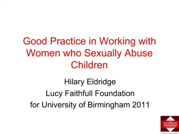 Good Practice in Working with Women who Sexually Abuse Children