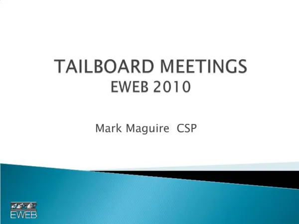 TAILBOARD MEETINGS EWEB 2010