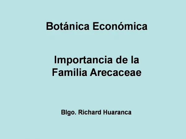 Importancia de la Familia Arecaceae