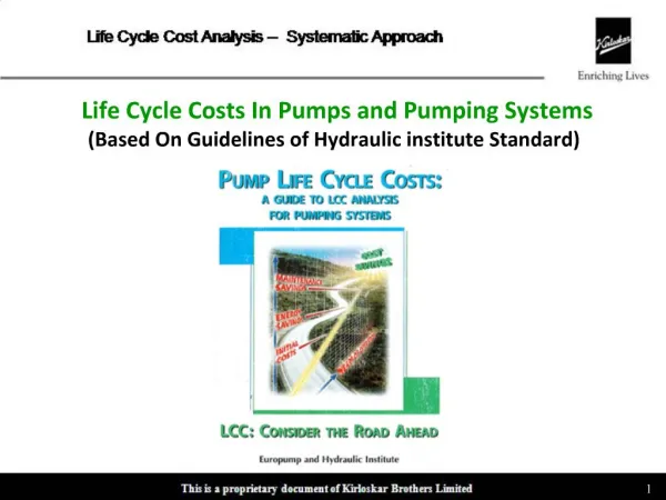 Life Cycle Costs In Pumps and Pumping Systems Based On Guidelines of Hydraulic institute Standard