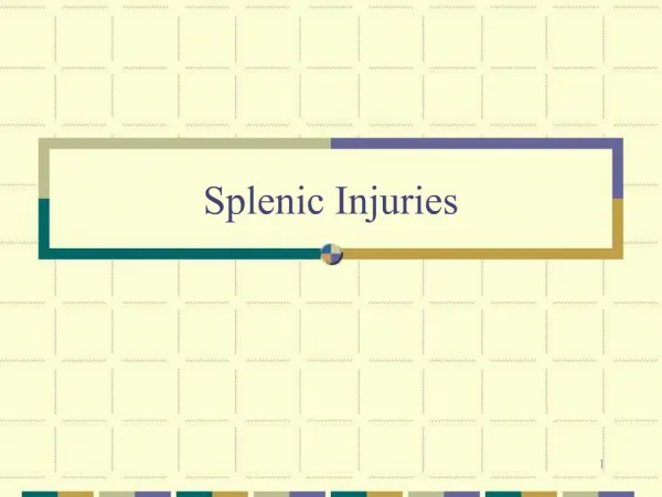 Splenic Injuries