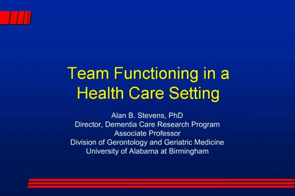 Team Functioning in a Health Care Setting