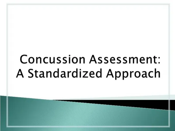 Concussion Assessment: A Standardized Approach