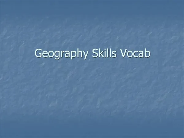 Geography Skills Vocab