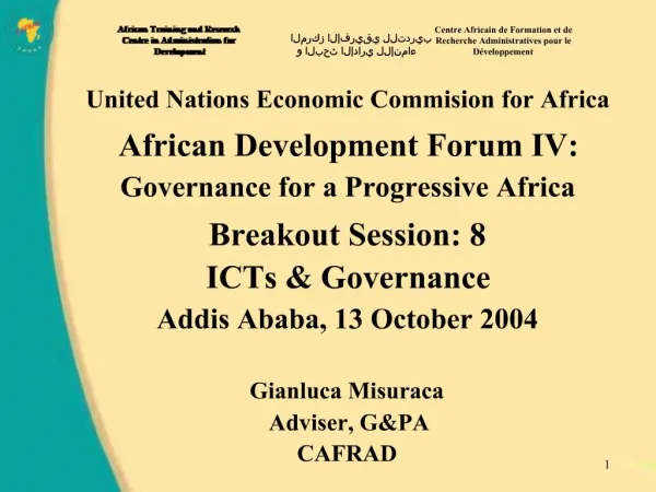 United Nations Economic Commision for Africa African Development Forum IV: Governance for a Progressive Africa Break